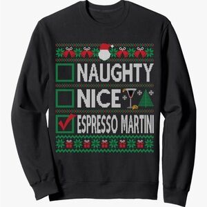 “Naughty Nice Espresso Martini” ugly sweater crewneck sweatshirt